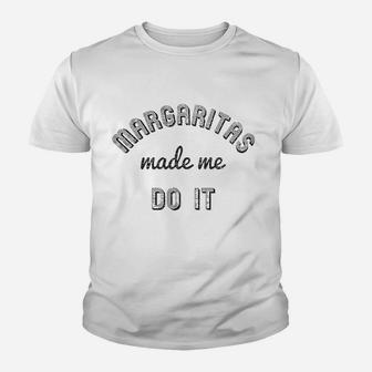 Margaritas Made Me Do It Funny Drinking Mardi Gras Youth T-shirt | Crazezy