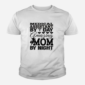 Medical Assistant By Day Mom By Night Youth T-shirt | Crazezy AU