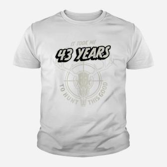 Mens Hunting Gift For 43 Year Old Mens 43Rd Birthday Youth T-shirt | Crazezy