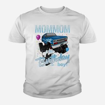 Mommom Of The Birthday Boy Monster Truck Birthday Gifts Youth T-shirt | Crazezy UK