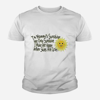 Mommy Only Sunshine Make Her Happy Mom Mothers Day Youth T-shirt | Crazezy AU