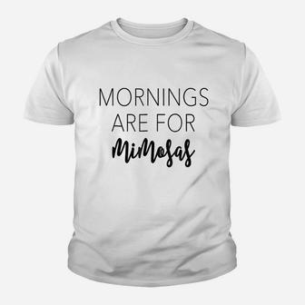 Mornings Are For Mimosas Youth T-shirt | Crazezy DE