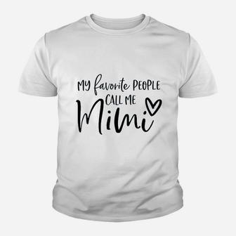My Favorite People Call Me Mimi Youth T-shirt | Crazezy