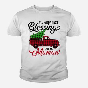 My Greatest Blessings Call Me Mamaw Xmas Gifts Christmas Sweatshirt Youth T-shirt | Crazezy