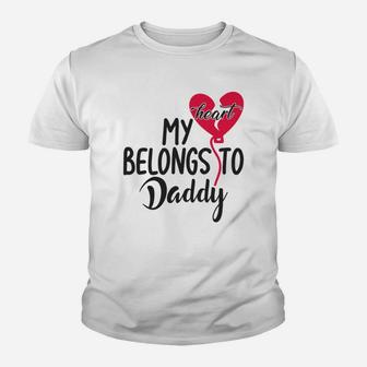 My Heart Belongs To Daddy Happy Valentines Day Youth T-shirt - Seseable