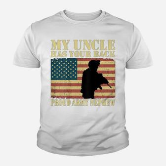 My Uncle Has Your Back - Proud Army Nephew Military Gifts Youth T-shirt | Crazezy