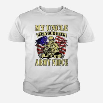 My Uncle Has Your Back Proud Army Niece Us Military Family Youth T-shirt | Crazezy