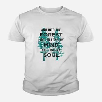 Nature Gifts Nature Lover Into The Forest I Go Youth T-shirt | Crazezy