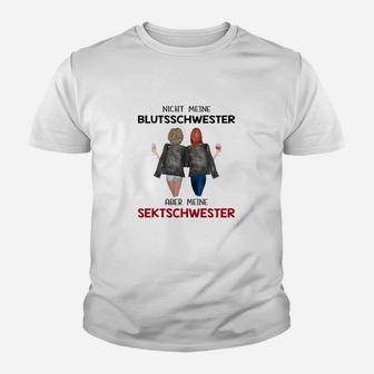 Nicht Meine Blutsschwester Bt Kinder T-Shirt - Seseable