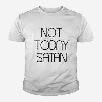 Not Today Youth T-shirt | Crazezy DE