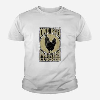 One Bad Mother Clucker Youth T-shirt | Crazezy UK