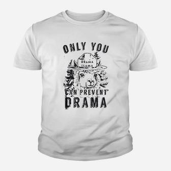 Only You Can Prevent Drama Llama Youth T-shirt | Crazezy