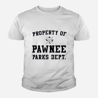 Parks And Recreation Property Of Pawnee Comfortable Youth T-shirt | Crazezy CA