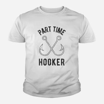 Part Time Hooker Outdoor Fishing Youth T-shirt | Crazezy UK
