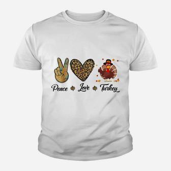 Peace Love Turkey Funny Thanksgiving Turkey Outfit Men Women Youth T-shirt | Crazezy AU
