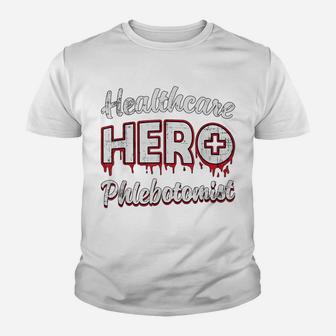 Phlebotomyl Nurse Loves Nursing Healthcare Hero Phlebotomist Youth T-shirt | Crazezy UK