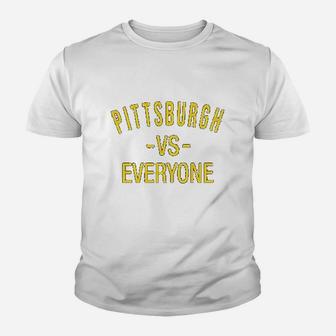Pittsburgh Vs Everyone Sports Fan Youth T-shirt | Crazezy UK