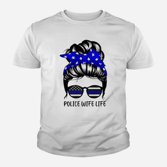 Police Wife Life Messy Bun Hair Funny Police Wife Youth T-shirt | Crazezy CA