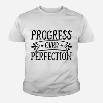 Progress Over Perfection Back To School Teacher Motivational Youth T-shirt | Crazezy DE