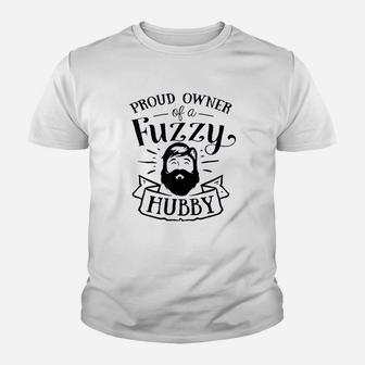 Proud Owner Of A Fuzzy Hubby Funny Beard Wife Mom Youth T-shirt | Crazezy AU