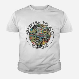 Psychedelic Research Volunteer Youth T-shirt | Crazezy