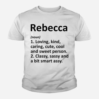 Rebecca Definition Personalized Funny Birthday Gift Idea Youth T-shirt | Crazezy AU