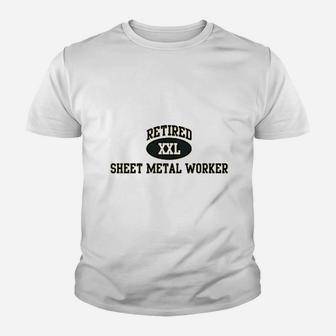 Retired Sheet Metal Worker Youth T-shirt | Crazezy
