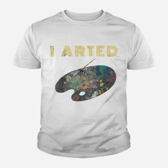 Retro I Arted Funny Painting Tray For Artists Lovers Vintage Youth T-shirt | Crazezy CA
