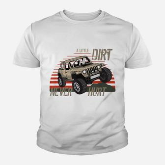 Retro Vintage A Little Dirt Never Hurt Offroad 4X4 Suv Youth T-shirt | Crazezy CA