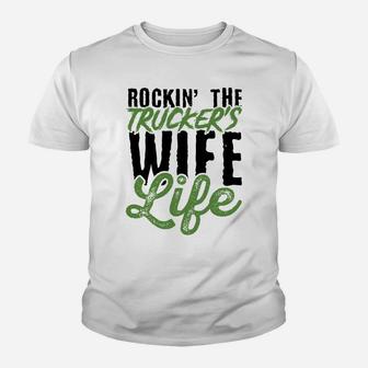 Rocking The Truckers Wife Life Semi-Trailer 18 Wheeler Youth T-shirt | Crazezy