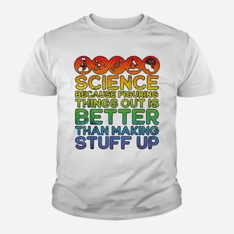 Science Shirt, Science Shirt, Science Is Real, Science Youth T-shirt | Crazezy CA