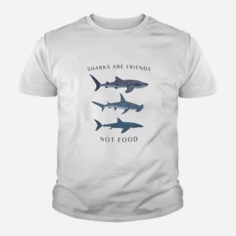 Sharks Are Friends Not Food Youth T-shirt | Crazezy DE