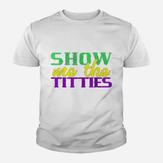 Show Me The Funny Mardi Gras Meme Fat Tuesday Youth T-shirt | Crazezy