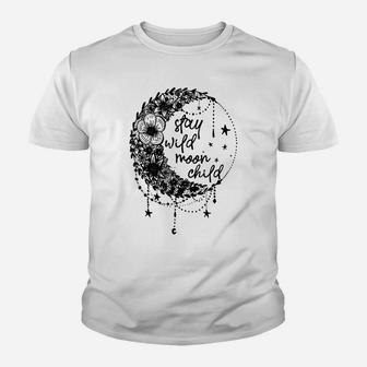 Stay Wild Flower Child Crescent Moon Hippie Youth T-shirt | Crazezy