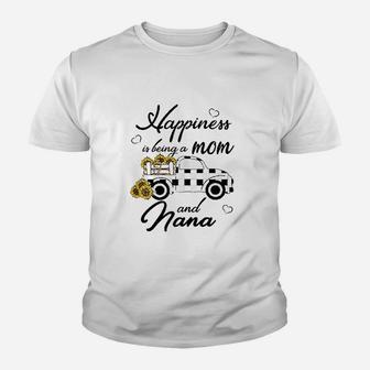 Sunflower Grandma Happiness Is Being A Mom And Nana Youth T-shirt | Crazezy CA