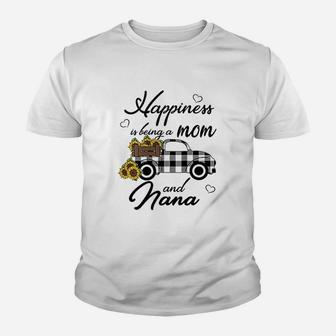 Sunflower Happiness Is Being A Mom And Nana Youth T-shirt | Crazezy CA