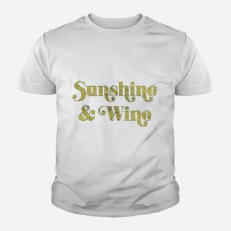 Sunshine And Wine Funny Summertime Drinking Youth T-shirt | Crazezy UK