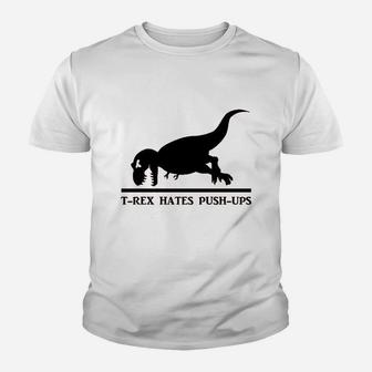 T Rex Hates Pushups Funny Dinosaur Youth T-shirt | Crazezy UK