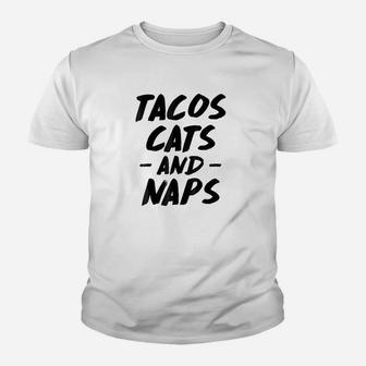 Tacos Cats And Naps Youth T-shirt - Thegiftio