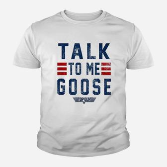 Talk To Me Goose Youth T-shirt | Crazezy