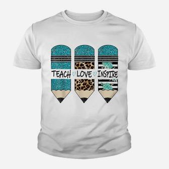 Teach Inspire Love Pencil Leopard Flower Teacher Life Youth T-shirt | Crazezy