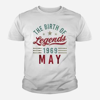 The Birthday Of Legend May 1969 50 Years Old Men Youth T-shirt | Crazezy UK