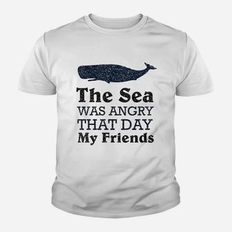 The Sea Was Angry That Day My Friends Famous Motivational Inspirational Youth T-shirt | Crazezy DE
