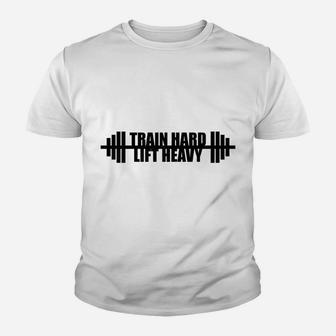 Train Hard Lift Heavy Bodybuilding Powerlifting Fitness Youth T-shirt | Crazezy CA