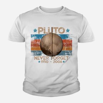 Vintage Never Forget Pluto Nerdy Astronomy Space Science Zip Hoodie Youth T-shirt | Crazezy UK