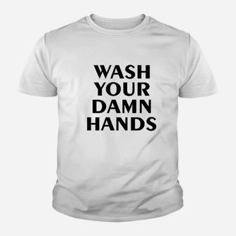 Wash Your Hands Youth T-shirt | Crazezy DE