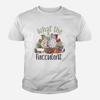 What The Fucculent Youth T-shirt | Crazezy DE