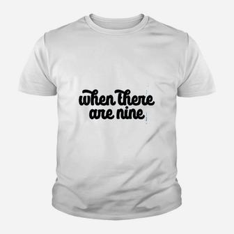 When There Are Nice Youth T-shirt | Crazezy