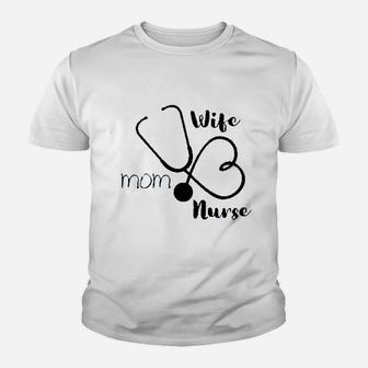 Wife Mom Nurse Youth T-shirt | Crazezy UK