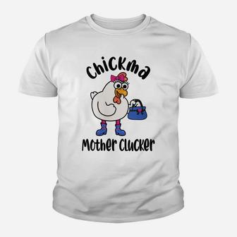 Womens Funny Chickma Mother Clucker - Grandma Chicken Lover Youth T-shirt | Crazezy UK